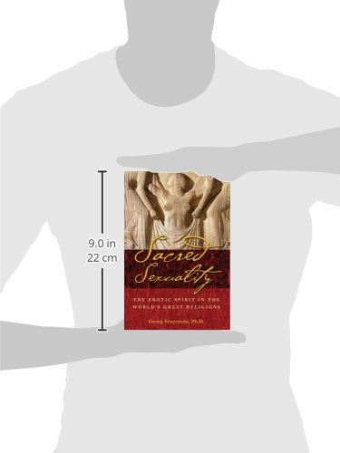 Sacred Sexuality: The Erotic Spirit in the World's Great Religions