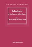 Endofullerenes : A New Family of Carbon Clusters, , 9048161592
