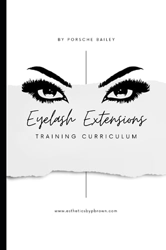 Eyelash Extensions Training Curriculum