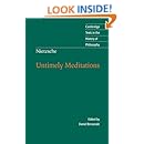 Nietzsche: Untimely Meditations (Cambridge Texts in the History of Philosophy)