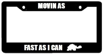 narxekezhaeta Personalized Movin As Fast As I Can Turtle Image Black License Plate Frame, Funny Turtle Car Plate Holder.