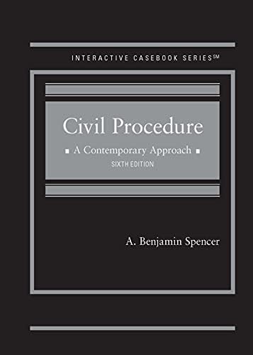 Civil Procedure: A Contemporary Approach (Interactive Casebook