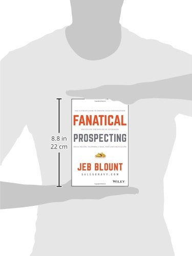 [- Fanatical Prospecting: The Ultimate Guide to Opening Sales Conversations and Filling the Pipelin