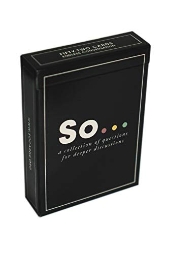 So Cards: A Collection of Questions for Deeper Discussions