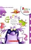 Germs (Rookie Ready to Learn - First Science: Me and My World)