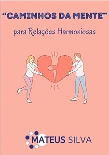 Livro "Caminhos da Mente para Relações Harmoniosas"