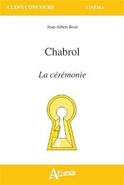 Chabrol, "La cérémonie"