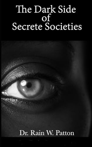 The Mythology of the Secret Societies: Roberts, J.M.