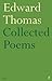Collected Poems ~ Edward Thomas