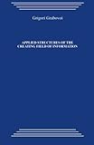 Applied structures of the creating field of information: Study guide on the course by Grigori Petrovich Grabovoi  