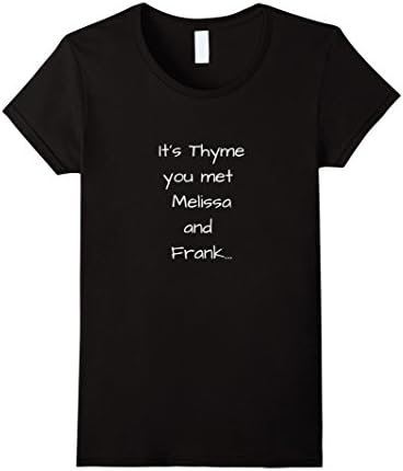 Womens It's Thyme you met Melissa and Frank Funny doTERRA T-shirt Medium Black