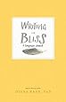 Writing for Bliss: A Companion Journal