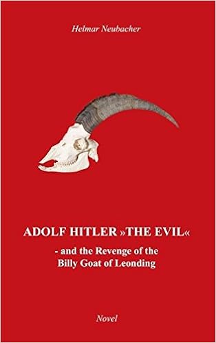 Adolf Hitler The Evil Amazon Co Uk Helmar Neubacher