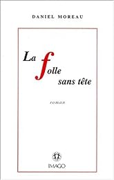 La  folle sans tête