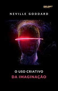 Livro O uso criativo da imaginação (traduzido)
