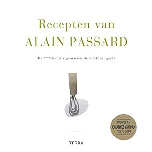 Recepten van Alain Passard: de ***chef die groenten de hoofdrol geeft