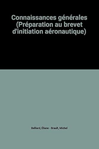 Download Connaissances générales (Préparation au brevet d'initiation aéronautique) PDF