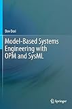 Model-Based Systems Engineering with OPM and SysML Model-Based Systems Engineering with OPM and SysML