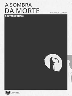 Livro A sombra da morte e outros poemas (Clássicos em menos de uma hora)