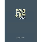 52 Weeks of Pursuit: The Complete Edition