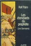Les Étendards du Prophète : Les Sarrazins (J.C. Lattès-histoire) by