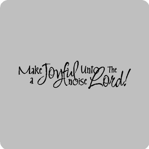 Make a joyful noise…Religion Wall Quotes Words Sayings Removable Wall Lettering (6″ x 24″), BLACK Make a joyful noise…Religion Wall Quotes Words Sayings Removable Wall Lettering (6″ x 24″), BLACK