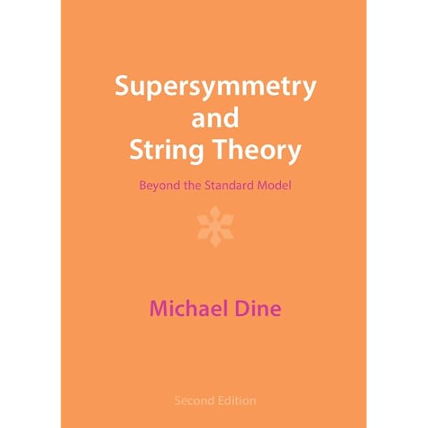 Amazon.com: Supersymmetry and String Theory: 9781009290890: Dine