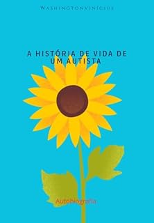 Livro A História De Vida De Um Autista