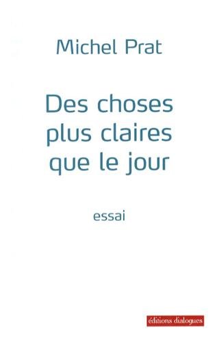 Des  choses plus claires que le jour