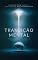 Livro Transição Mental: Alinhando seus Pensamentos para uma Vida Melhor