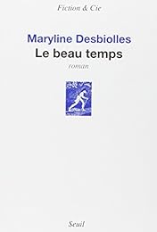 Le  beau temps