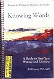Knowing Words - A Guide to First-year Writing and Rhetoric (University of Colorado at Boulder Program for Writing and Rhetoric)
