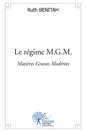 Le  régime MGM