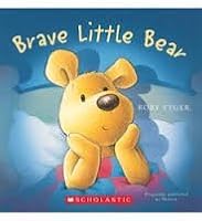 Brave Little Bear 0439667895 Book Cover