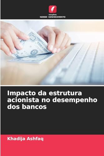 Impacto da estrutura acionista no desempenho dos bancos