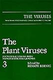The Plant Viruses Vol. 3 : Polyhedral Virions with Monopartite RNA Genomes, Koenig, R., 0306427052