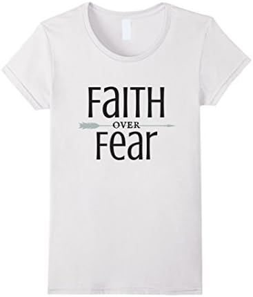 Womens Faith Over Fear Christian Inspiration Shirt Small White