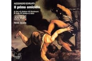 A. Scarlatti - Il primo omicidio overo Cain / B. Fink · Oddone · Röschmann · R. Croft · Abete · Jacobs