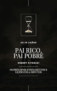 Livro As 10 Lições - Pai Rico, Pai Pobre - Robert Kiyosaki