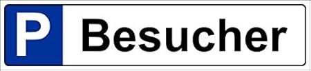 Parkplatzschild 52x11cm Schild Parkplatz Nummernschild Kennzeichen – Besucher – S19h