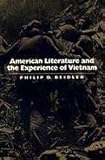 American Literature and the Experience of Vietnam by 