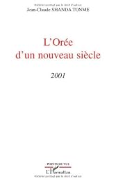L' orée d'un nouveau siècle
