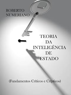 Livro Teoria da Inteligência de Estado: Fundamentos Críticos e Crípticos