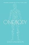 One Body: Integrating Teenagers into the Life of Your Church by Sam Halverson