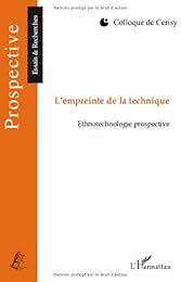L' empreinte de la technique