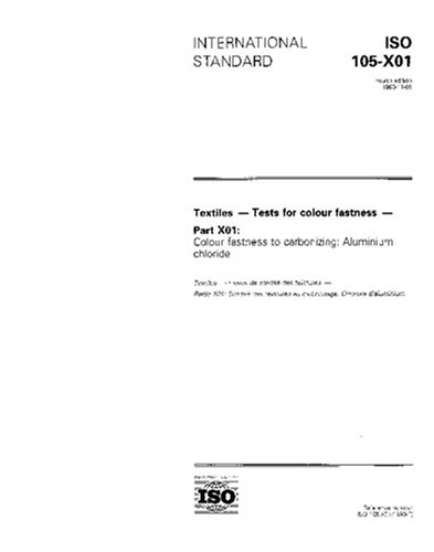 ISO 105-X01:1993, Textiles -- Tests for colour fastness -- Part X01: Colour fastness to carbonizing: