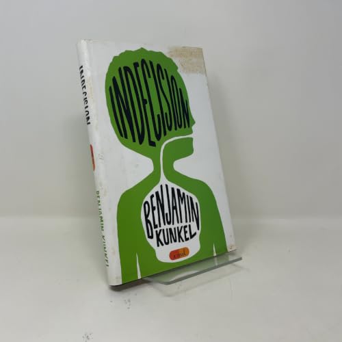 Indecision: A Novel at Amazon