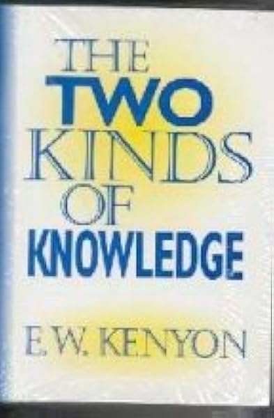 Two Kinds Of Knowledge Kenyon E W 9781577700128 Amazon Com