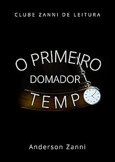 Livro O 1º Domador do Tempo