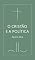 Livro O CRISTÃO E A POLÍTICA
